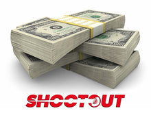 Load image into Gallery viewer, $100,000, $500,000, or 1 Million Dollar Shootout (1 shot/attempt)