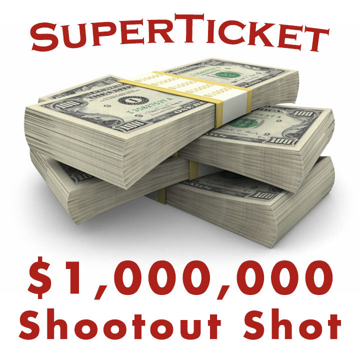 Super Ticket - $5,000 Putting Contest and $1 Million Shot